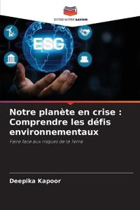 Notre planète en crise