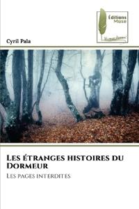 Les étranges histoires du Dormeur