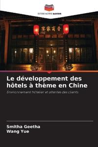 Le développement des hôtels à thème en Chine