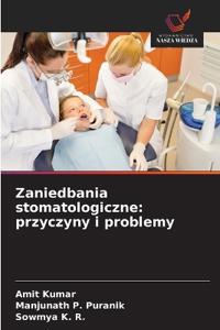 Zaniedbania stomatologiczne