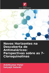 Novos Horizontes na Descoberta de Antimaláricos