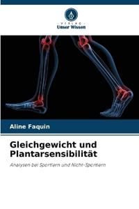 Gleichgewicht und Plantarsensibilität