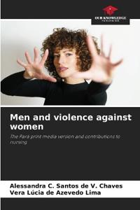 Men and violence against women