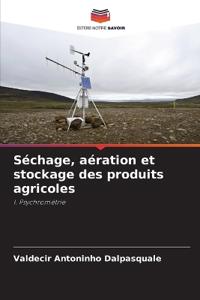 Séchage, aération et stockage des produits agricoles