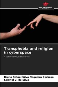 Transphobia and religion in cyberspace
