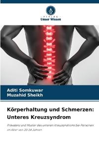 Körperhaltung und Schmerzen