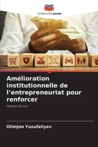 Amélioration institutionnelle de l'entrepreneuriat pour renforcer