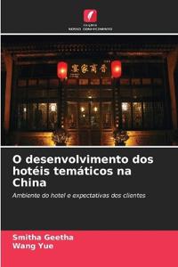 O desenvolvimento dos hotéis temáticos na China