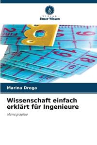 Wissenschaft einfach erklärt für Ingenieure