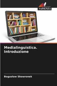 Medialinguistica. Introduzione