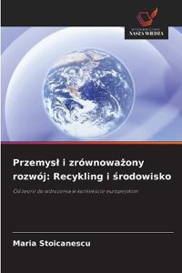 Przemysl i zrównowazony rozwój