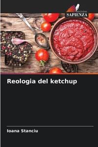 Reologia del ketchup