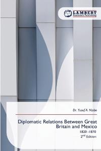Diplomatic Relations Between Great Britain and Mexico