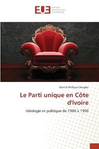 Le Parti unique en Côte d'Ivoire