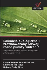Edukacja ekologiczna i zrównowazony rozwój