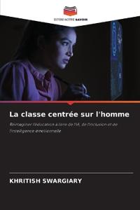 La classe centrée sur l'homme