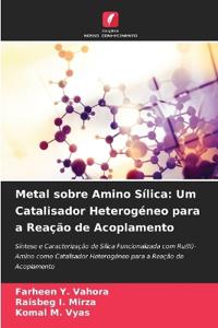 Metal sobre Amino Sílica