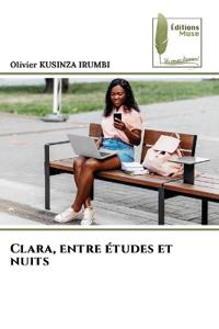 Clara, entre études et nuits