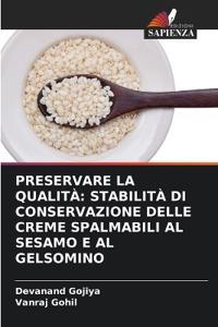 Preservare La Qualità