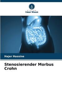 Stenosierender Morbus Crohn