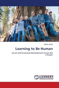 Learning to Be Human
