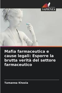 Mafia farmaceutica e cause legali