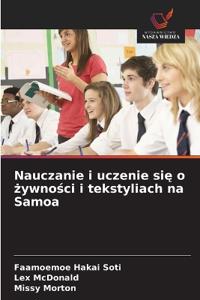 Nauczanie i uczenie sie o zywnosci i tekstyliach na Samoa