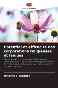 Potentiel et efficacité des corporations religieuses et laïques