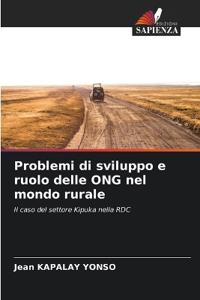Problemi di sviluppo e ruolo delle ONG nel mondo rurale