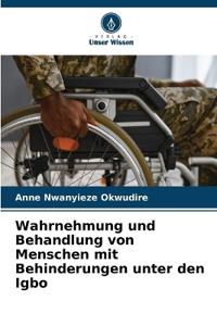 Wahrnehmung und Behandlung von Menschen mit Behinderungen unter den Igbo