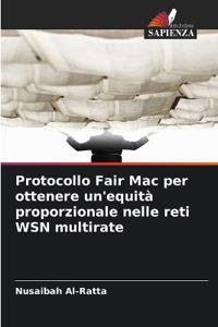 Protocollo Fair Mac per ottenere un'equità proporzionale nelle reti WSN multirate