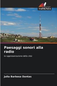 Paesaggi sonori alla radio