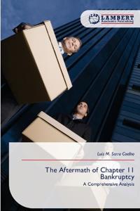 The Aftermath of Chapter 11 Bankruptcy