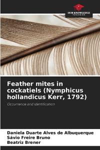 Feather mites in cockatiels (Nymphicus hollandicus Kerr, 1792)