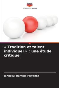 Tradition et talent individuel