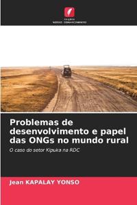 Problemas de desenvolvimento e papel das ONGs no mundo rural