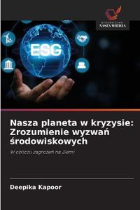 Nasza planeta w kryzysie