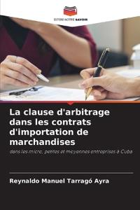 La clause d'arbitrage dans les contrats d'importation de marchandises