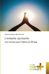L'embolie spirituelle