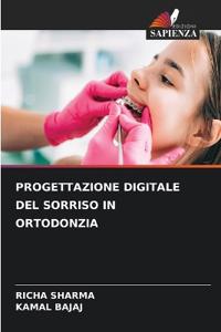 Progettazione Digitale del Sorriso in Ortodonzia