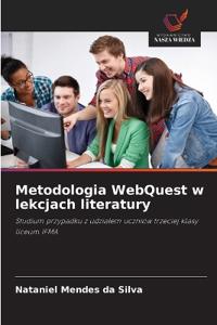 Metodologia WebQuest w lekcjach literatury