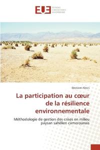 La participation au coeur de la résilience environnementale