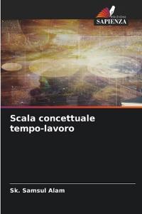 Scala concettuale tempo-lavoro