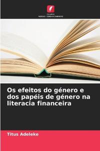 Os efeitos do género e dos papéis de género na literacia financeira