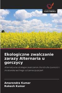 Ekologiczne zwalczanie zarazy Alternaria u gorczycy