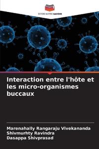 Interaction entre l'hôte et les micro-organismes buccaux