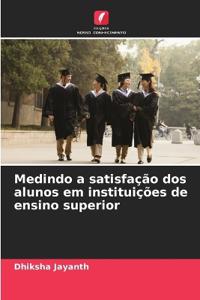 Medindo a satisfação dos alunos em instituições de ensino superior