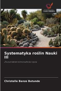 Systematyka roslin Nauki III