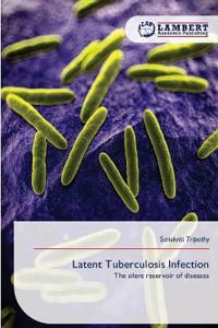 Latent Tuberculosis Infection