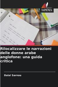Rilocalizzare le narrazioni delle donne arabe anglofone